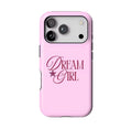 ‘Dream Girl’ Phone Case