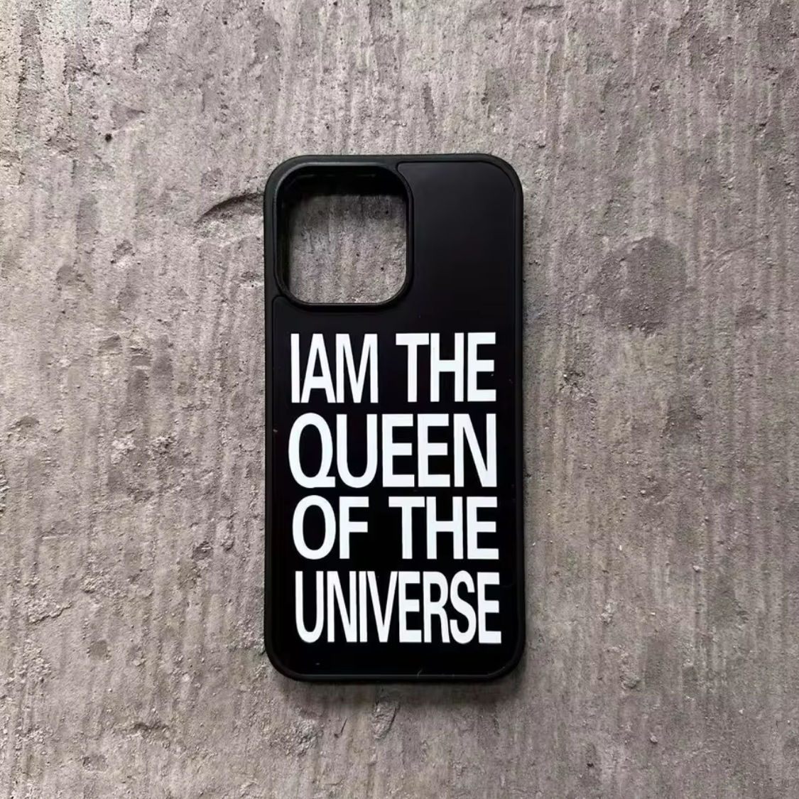 ‘I am the Queen of the universe’ Phone Case